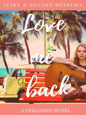 cover image of Love Me Back
